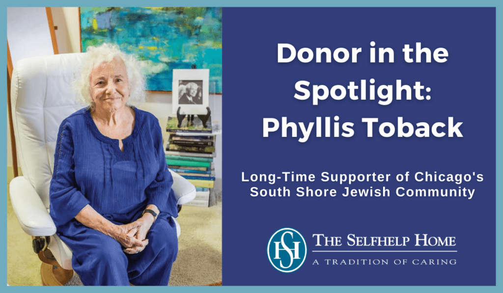 Donor in the Spotlight: Meet Phyllis Toback - The Selfhelp Home