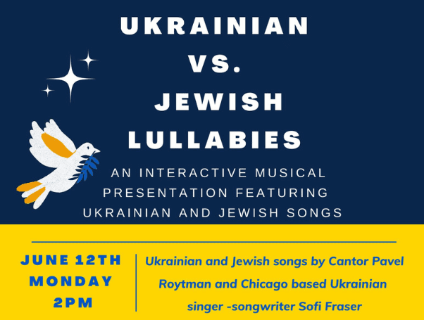 Ukrainian and Jewish Lullabies 2023 - The Selfhelp Home
